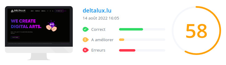 Score WooRank de la page d'accueil du site deltalux.lu le 14 août 2022 : 58/100 deltalux.lu : score WooRank de la page d'accueil du site en date du 14 août 2022
